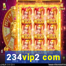 234vip2 com